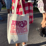 Baked in Ithaca Tote- Multiple Colors